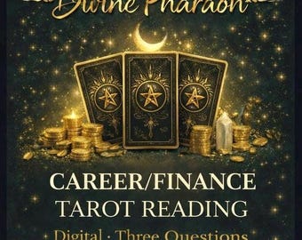 May include: An image with the text "Divine Pharaoh" above three tarot cards. The cards are black with gold designs and a star. The text "CAREER/FINANCE TAROT READING" is below the cards. Gold coins and a crystal are also in the image.