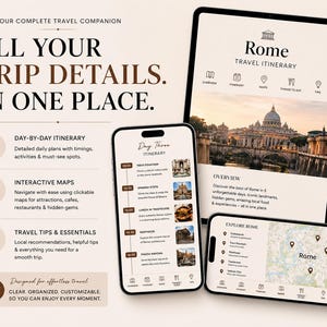May include: A digital travel itinerary displayed on a tablet and two smartphones. The screens show a Rome travel guide with day-by-day plans, interactive maps, and travel tips. Text includes "All Your Trip Details. In One Place."