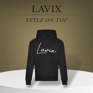 May include: Black hooded sweatshirt with the word "Lavix" in white script across the front. The text "STYLE ON TOP" is above the sweatshirt. The sweatshirt has a front pocket and a drawstring hood.