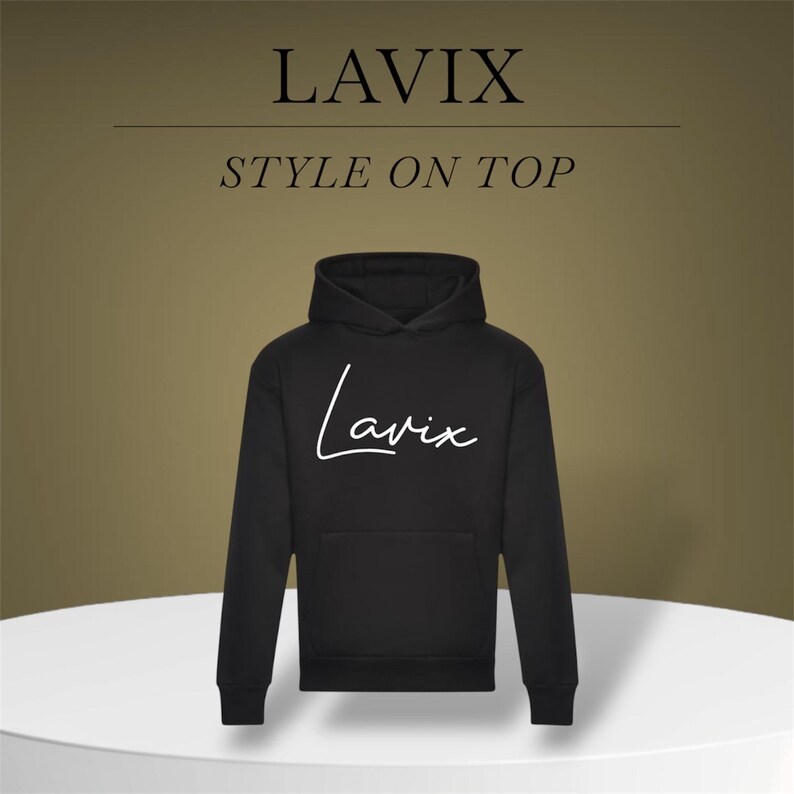 May include: Black hooded sweatshirt with the word "Lavix" in white script across the front. The text "STYLE ON TOP" is above the sweatshirt. The sweatshirt has a front pocket and a drawstring hood.
