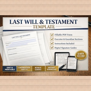 May include: A Last Will & Testament template with a navy blue title. The template includes fillable PDF forms, executor and guardian sections, instructions, and digital signature guides. The words "Edit & Printable", "Continuation Sheets", "Bonus Guides", and "Instant Download" are also visible.