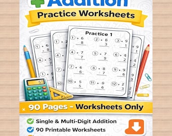 Addition Practice Worksheets: Single to 3-Digit Problems (PDF)