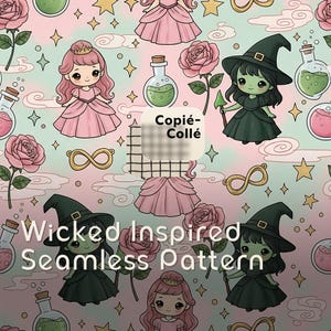 May include: A seamless pattern featuring cartoon witches, princesses, roses, potion bottles, and stars. The text "Wicked Inspired Seamless Pattern" is displayed. The color palette includes pink, green, gold, and white.