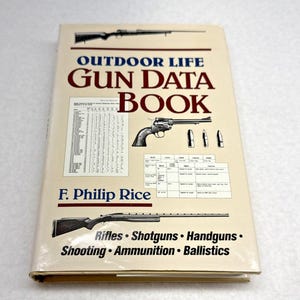 Outdoor Life Gun Data Book Hardcover 1989 F Philip Rice Firearms Ballistics Ref