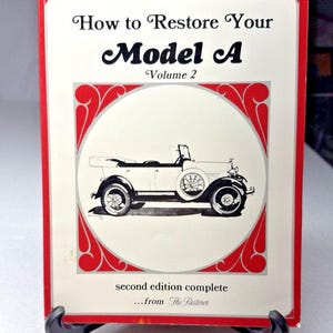 1975 How To Restore Your Ford Model A Manual Volume 2 Second Edition Complete