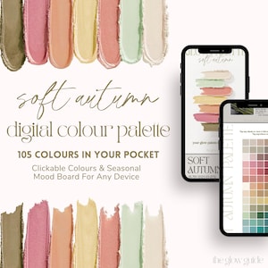 May include: A digital colour palette labelled "soft autumn" and "digital colour palette". The image shows colour swatches in shades of olive, pink, peach, and cream. Two smartphones display the palette and the text "105 COLOURS IN YOUR POCKET".