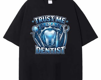 Retro tandarts T-shirt, Trust Me I'm A Dentist Shirt, grappig tandheelkundig T-shirt, tandartsassistent cadeau, afstudeershirt tandheelkundige school