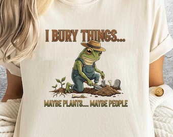 Vintage kikker ik begraaf dingen misschien planten misschien mensen shirt grappig tuinman T-shirt
