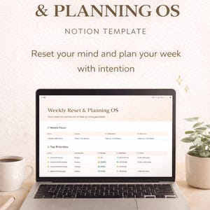 Könnte beinhalten: Ein Laptop mit einer Notion-Vorlage namens "Weekly Reset & Planning OS". Der Bildschirm zeigt ein Planer-Layout mit Abschnitten für wöchentlichen Fokus und Top-Prioritäten. Der Text lautet: "Setzen Sie Ihren Geist zurück und planen Sie Ihre Woche mit Absicht."