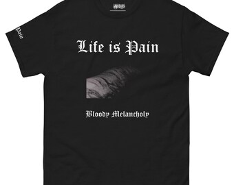 Life is Pain T-Shirt