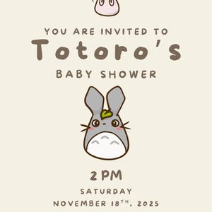 Puede incluir: Invitaci&oacute;n beige claro para un baby shower con ilustraciones de personajes de Totoro. El texto dice "YOU ARE INVITED TO Totoro's BABY SHOWER" con la fecha y hora: 2 PM s&aacute;bado 18 de noviembre de 2025. La direcci&oacute;n tambi&eacute;n est&aacute; incluida.