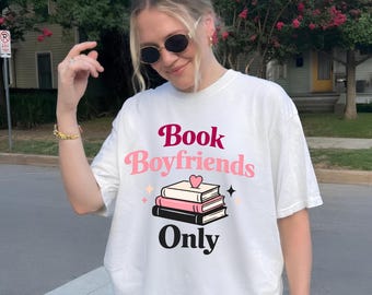 Comfort Colors Book Boyfriends Tee, Romantasy Reader Shirt, Book Lover Apparel