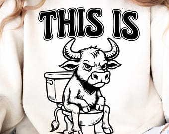 Funny Bull on Toilet PNG, Sarcastic Bathroom Art (Digital Download)
