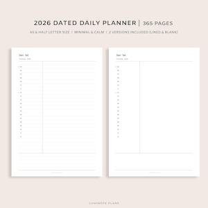 May include: A minimalist 2026 dated daily planner with 365 pages. The planner includes lined and blank versions in A5 and half-letter sizes. The text "2026 DATED DAILY PLANNER" is at the top, with "Jan 1st" visible on the pages.
