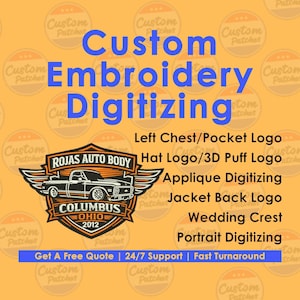 May include: Image promoting custom embroidery digitizing services. Text includes "Custom Embroidery Digitizing" and a list of services like "Left Chest/Pocket Logo" and "Applique Digitizing." A logo for "Rojas Auto Body" is also featured.