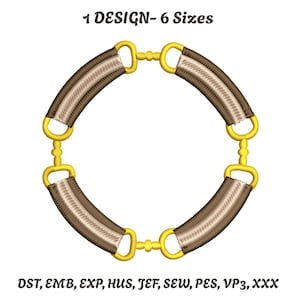 Könnte beinhalten: Ein kreisförmiges Stickdesign mit vier gebogenen braunen Segmenten, die durch goldfarbene Verbinder verbunden sind. Das Design trägt die Bezeichnung "1 DESIGN - 6 Sizes" und enthält Dateiformat-Abkürzungen.