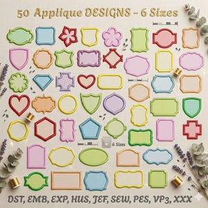 May include: A collection of 50 applique designs in various shapes and colors, including hearts, shields, and rectangles. The designs are outlined with a contrasting color and the text "50 Applique DESIGNS - 6 Sizes" is at the top. The image also includes spools of thread.