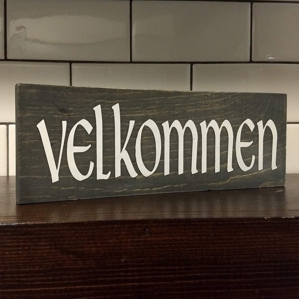 Velkommen OR Välkommen Wooden Farmhouse Sign, Welcome, Norwegian, Danish, Swedish
