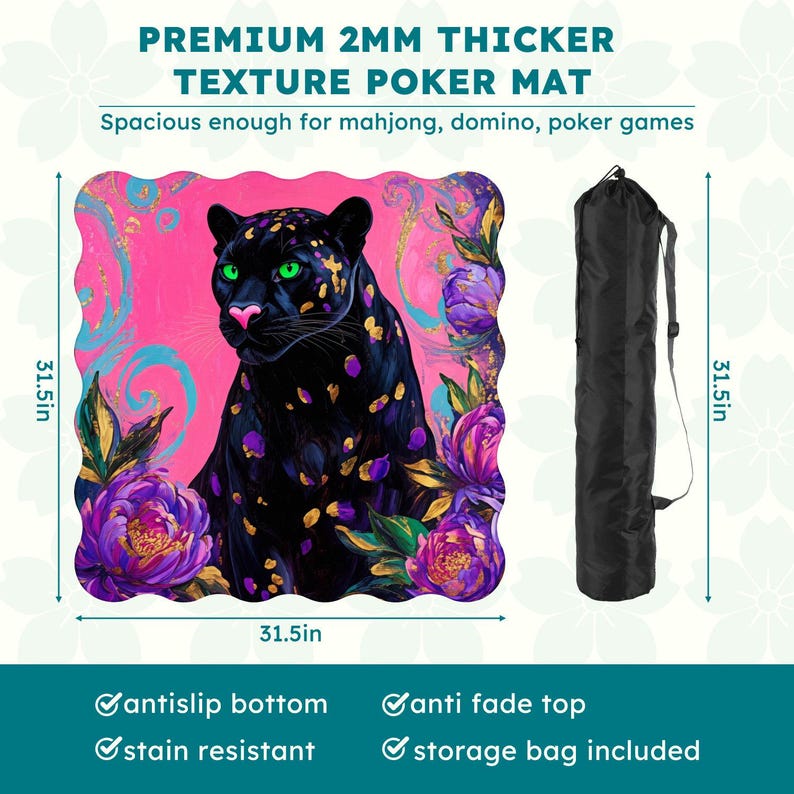 May include: A 80 cm square poker mat featuring a black panther design on a pink background with floral accents. The mat comes with a black storage bag. The mat is 2mm thick, with an anti-slip bottom and anti-fade top.