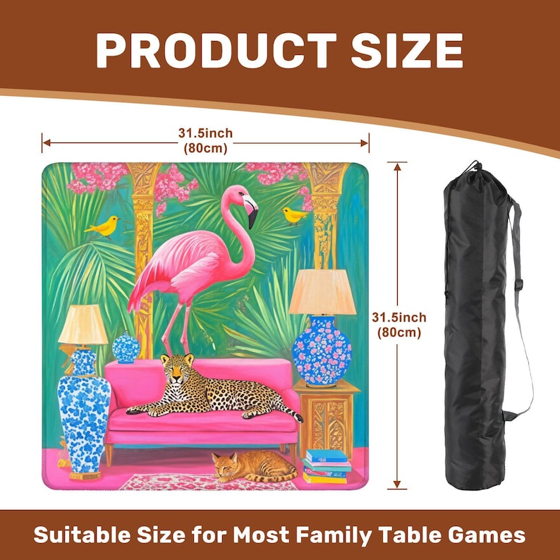 May include: A colorful game mat with a flamingo, leopard, and tropical scene. The mat is 31.5 inches (80cm) square and comes with a black carrying bag. Text on the mat reads "Suitable Size for Most Family Table Games."