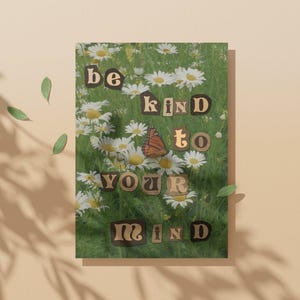 Sé amable con tu mente Impresión digital / Arte de mariposas / Fotografía / Inspiración