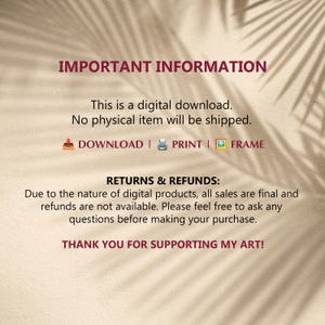 Puede incluir: Un anuncio de descarga digital con el texto "IMPORTANT INFORMATION". Indica que no se enviar&aacute; ning&uacute;n art&iacute;culo f&iacute;sico e incluye detalles sobre descargas, impresi&oacute;n y enmarcado. Tambi&eacute;n proporciona informaci&oacute;n sobre devoluciones y reembolsos.