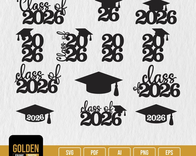 Graduation Cap SVG Bundle 2026, Class of 2026 SVG, Senior Graduate Cut ...