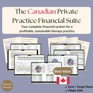 Könnte beinhalten: Werbung für "The Canadian Private Practice Financial Suite". Das Bild zeigt mehrere Laptops mit Finanzdokumenten, die kanadische Flagge und die Worte "Best Value". Der Text erwähnt auch Excel, Google Sheets und ausfüllbare PDFs.