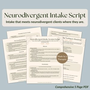 May include: A five-page Neurodivergent Intake Script document set. The pages feature headings like Presenting Concerns & Coping, Prior Counselling Experience, Current Life, Sensory & Environmental, and Masking & Shutdown, with a Made by a Therapist seal.