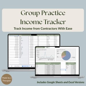 Puede incluir: Dos portátiles que muestran una hoja de cálculo financiera titulada "Group Practice Income Tracker". La pantalla muestra datos de seguimiento de ingresos, gráficos y diagramas. El texto incluye "Track Income from Contractors With Ease" y "Includes Google Sheets and Excel Versions."