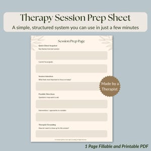 Może przedstawiać: Beżowy arkusz przygotowania do sesji terapeutycznej z tekstem "Therapy Session Prep Sheet" i "A simple, structured system you can use in just a few minutes." Arkusz zawiera sekcje dotyczące przeglądu klienta, cel&oacute;w i intencji. Jest to 1-stronicowy, wypełnialny i drukowany plik PDF.