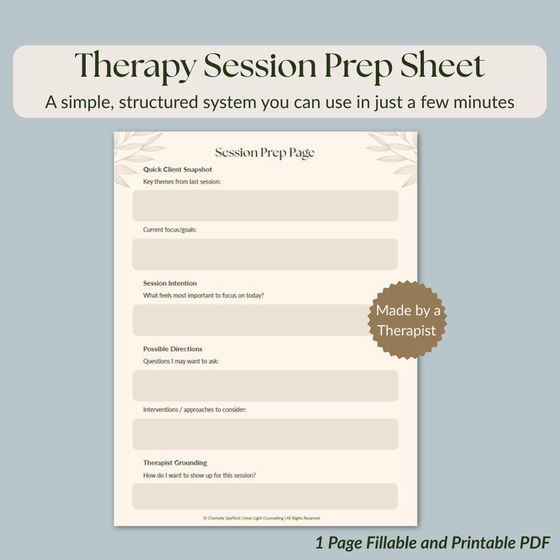 Może przedstawiać: Beżowy arkusz przygotowania do sesji terapeutycznej z tekstem "Therapy Session Prep Sheet" i "A simple, structured system you can use in just a few minutes." Arkusz zawiera sekcje dotyczące przeglądu klienta, cel&oacute;w i intencji. Jest to 1-stronicowy, wypełnialny i drukowany plik PDF.