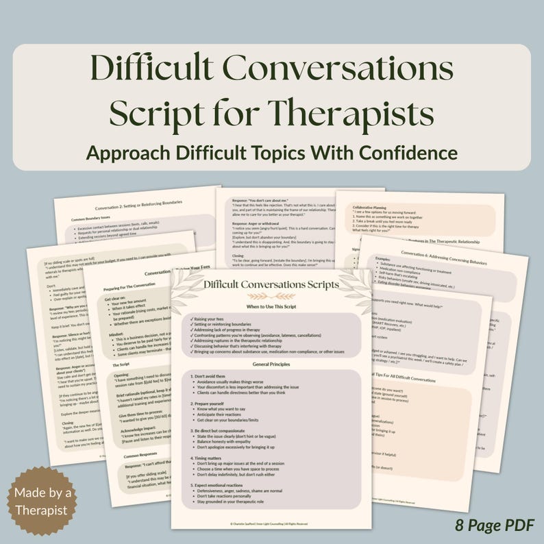 May include: A collection of printed pages titled "Difficult Conversations Script for Therapists." The text includes "Approach Difficult Topics With Confidence" and "Made by a Therapist." The pages are beige and white with black text.