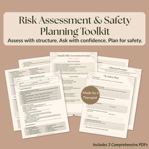 May include: A Risk Assessment & Safety Planning Toolkit document set featuring multiple pages with checklists and forms. Text includes Risk Assessment, Suicide Risk Assessment Script, Clinician Prompts, My Safety Plan, and Made by a Therapist.