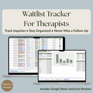 May include: Two laptops displaying a waitlist tracker for therapists. The text on the screen includes "Track Inquiries, Stay Organized, Never Miss a Follow-Up." The bottom of the image reads "Includes Google Sheets and Excel Versions."