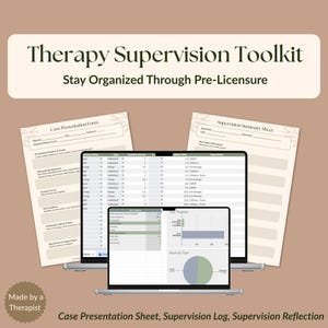 May include: A digital therapy supervision toolkit with the text "Therapy Supervision Toolkit" and "Stay Organized Through Pre-Licensure." The image includes a laptop displaying a spreadsheet, a case presentation form, and a supervision summary sheet. The text "Made by a Therapist" is also visible.