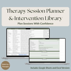 May include: Two laptops showing a therapy session planner and intervention library. The text on the screen reads "Plan Sessions With Confidence." The image also includes the text "Made by a Therapist" and "Includes Google Sheets and Excel Versions."