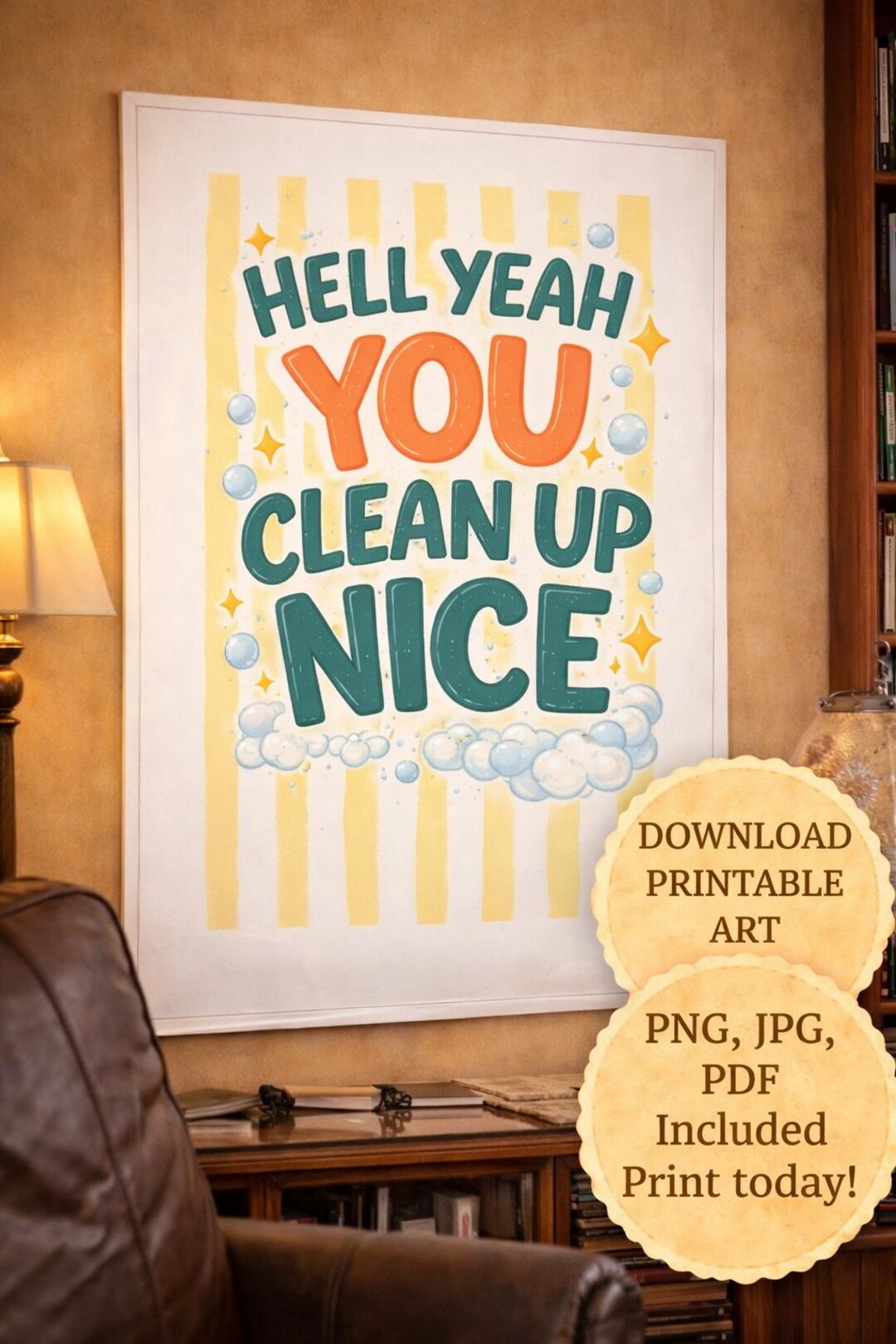 Yeah Clean Funny Bathroom Art Print, Hell Yeah You Clean up Nice (digital Download ...