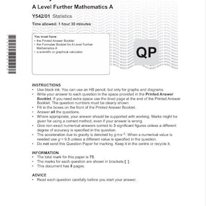 May include: A white paper titled "Friday 6 June 2025 - Afternoon A Level Further Mathematics A Y542/01 Statistics." Includes instructions, information, and advice for the exam. The total mark is 75, and the document has 8 pages.
