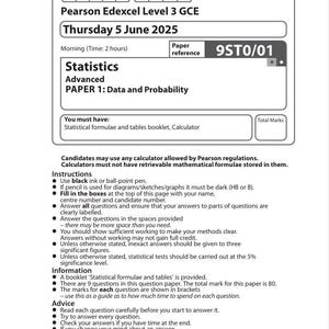 Op de afbeelding: Een Pearson Edexcel Level 3 GCE Statistiek examenpapier van 5 juni 2025. Het papier heet "PAPER 1: Data and Probability" en bevat instructies en advies voor kandidaten. De papierreferentie is 9ST0/01.