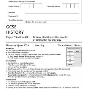 May include: AQA GCSE History exam paper for the topic "Britain: Health and the people: c1000 to the present day." The paper includes instructions, materials, and information. The exam is scheduled for Thursday, 5 June 2025, and the time allowed is 2 hours.