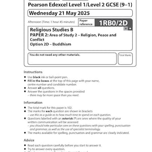 Pode incluir: Um exame Pearson Edexcel Nível 1/Nível 2 GCSE (9-1) para Estudos Religiosos B, com foco em Religião, Paz e Conflito, Opção 2D - Budismo. O exame está agendado para quarta-feira, 21 de maio de 2025. A pontuação total é de 102.
