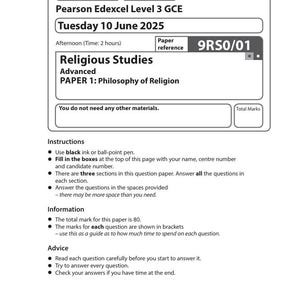 May include: A printed exam paper for Religious Studies, titled "PAPER 1: Philosophy of Religion." The document includes instructions, information, and advice for the exam. The date is Tuesday, June 10, 2025.