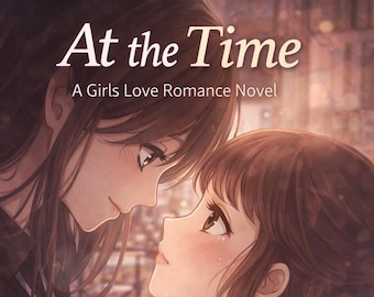 Zur Zeit: Slow Burn Yuri Romance Novel (PDF)