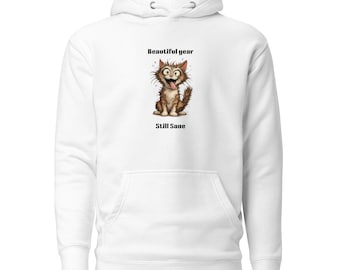 Funny Crazy Cat unisex hoodie – Still Sane Winter Gift