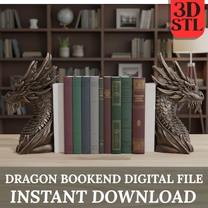 Può includere: Reggilibri a forma di drago in bronzo affiancano una fila di libri colorati su una superficie di legno. I reggilibri presentano teste di drago dettagliate. L'immagine include il testo "DRAGON BOOKEND DIGITAL FILE INSTANT DOWNLOAD" e un logo "3D STL".