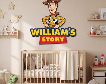 May include: A wall decal featuring the character Woody from Toy Story wearing a brown cowboy hat, yellow plaid shirt, and cow-print vest, positioned above the text WILLIAM'S STORY in bold blue and yellow letters on a red background.