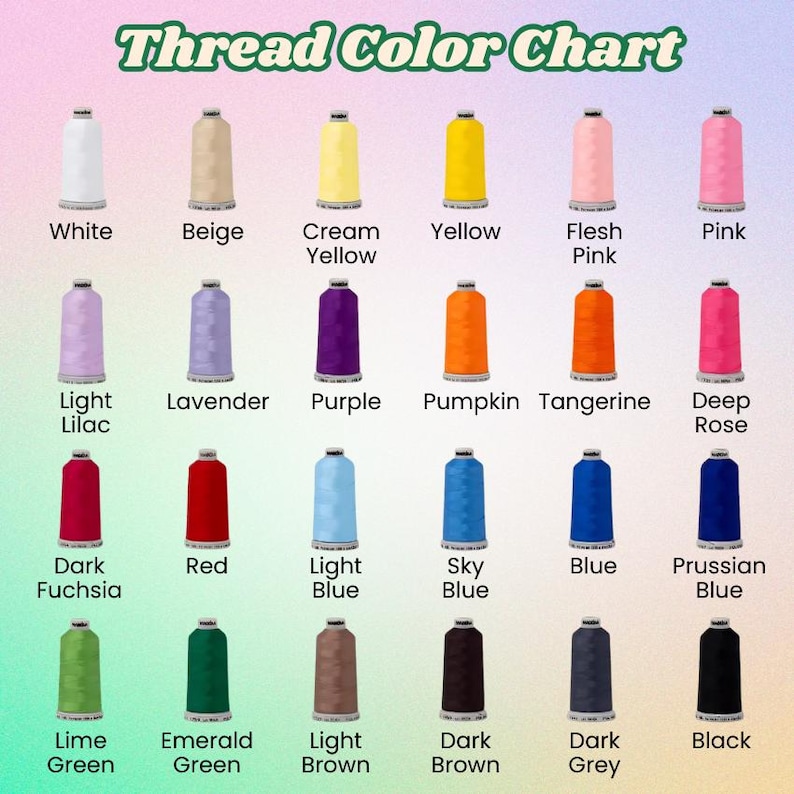 May include: A thread color chart featuring a variety of thread spools in various colors. The colors include white, beige, yellow, pink, purple, orange, blue, green, brown, and black. The text "Thread Color Chart" is at the top.