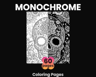May include: A coloring book titled MONOCHROME featuring 60 pages of intricate skull designs. The cover displays a split-face skull illustration, half in black lines on white and half in white lines on black, surrounded by floral and pumpkin motifs.
