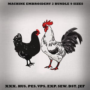May include: Machine embroidery design featuring a black hen and a white and black rooster with red accents. The text "MACHINE EMBROIDERY 2 BUNDLE 9 SIZES" is at the top. The bottom text reads "XXX. HUS. PES. VPS. EXP. SEW. DST. JEF".